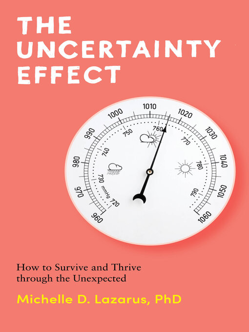 Title details for The Uncertainty Effect by Michelle Lazarus - Available